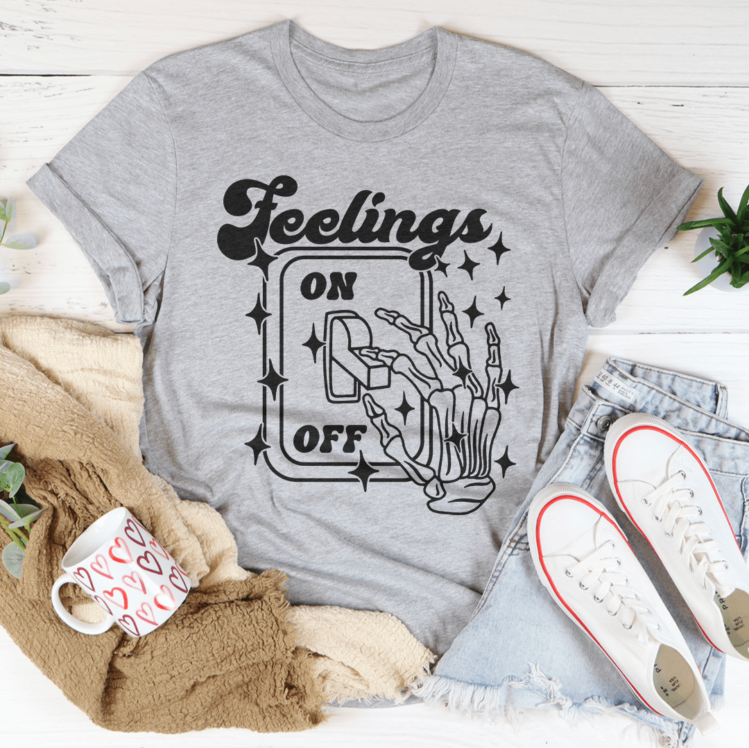 Feeling On And Off Tee