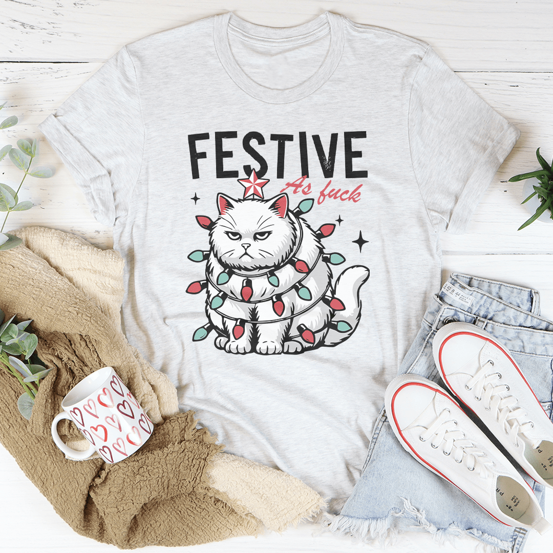 Festive As F-ck Tee