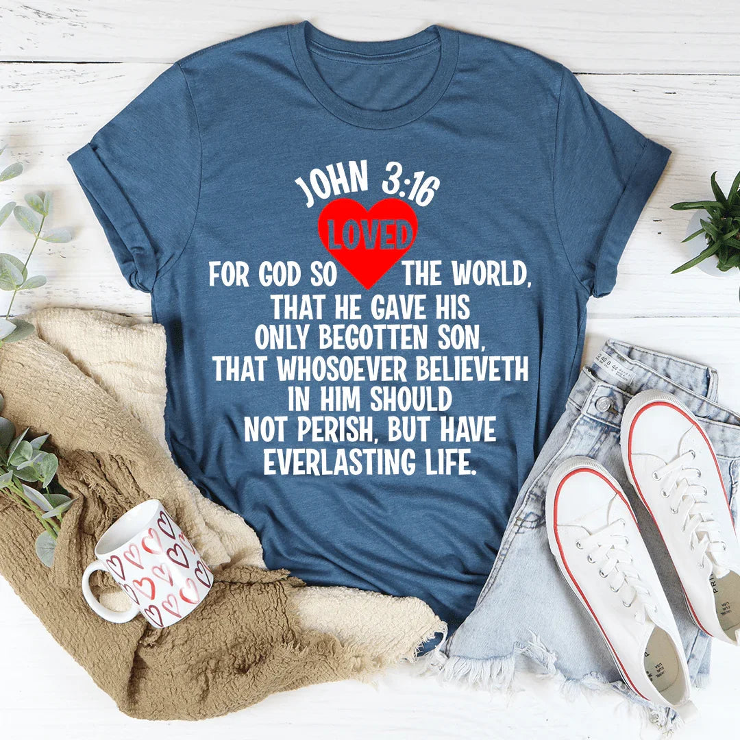 For God So Loved The World Tee