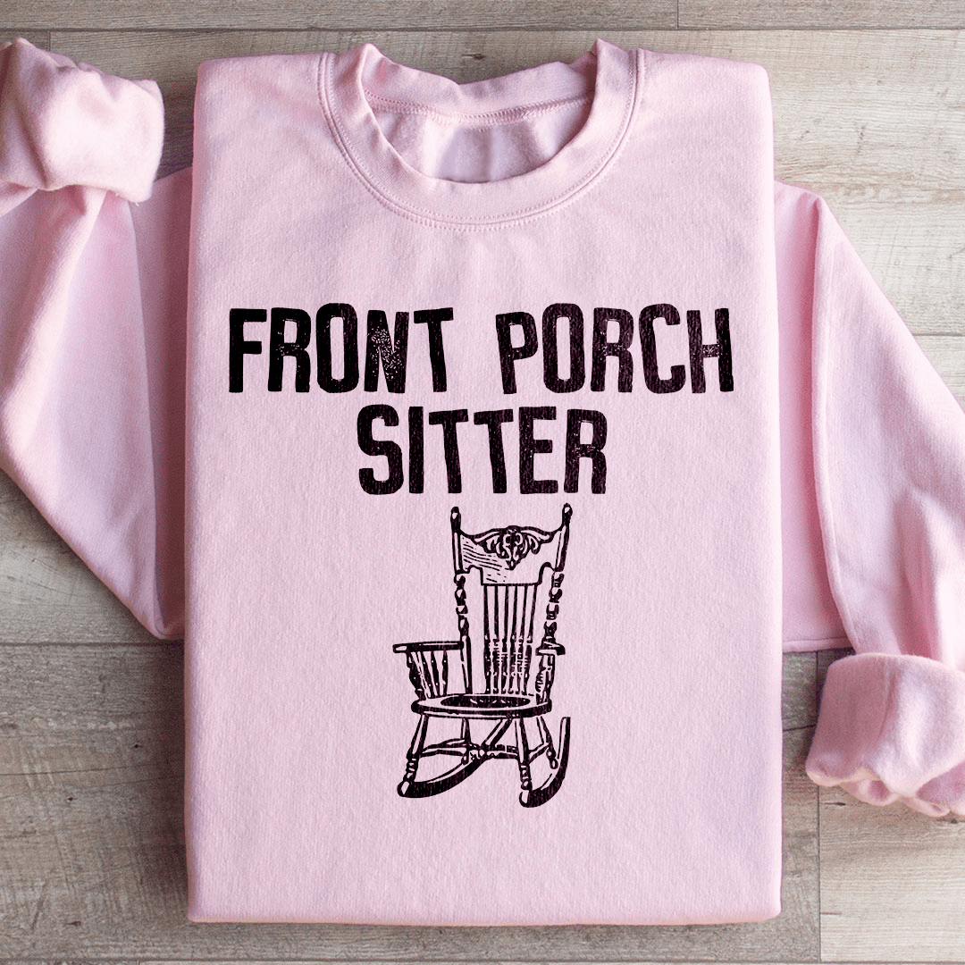 Front Porch Sitter Sweatshirt
