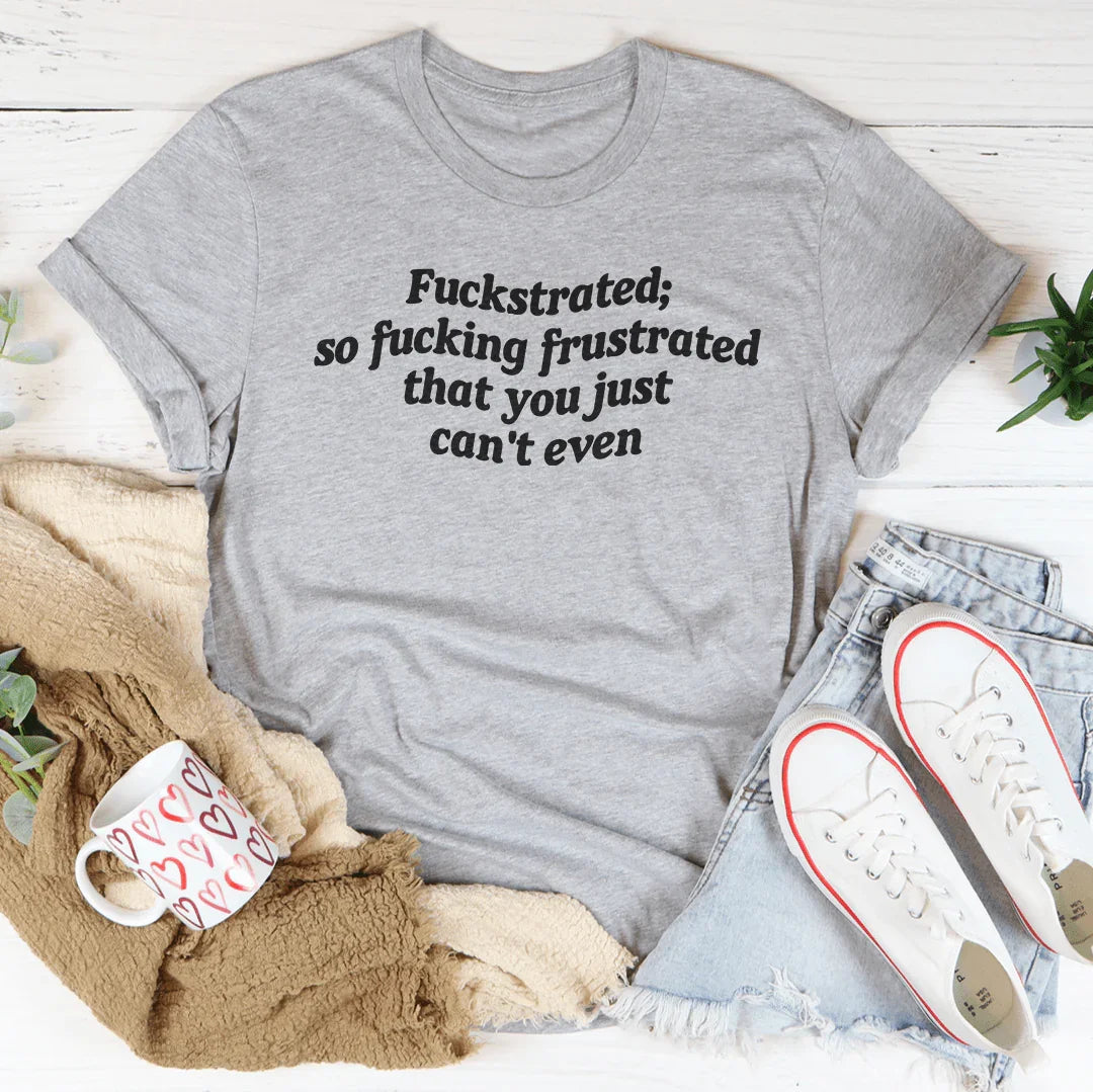 Frustrated Tee