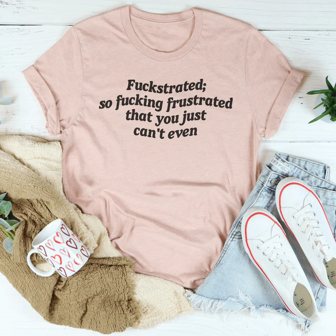 Frustrated Tee