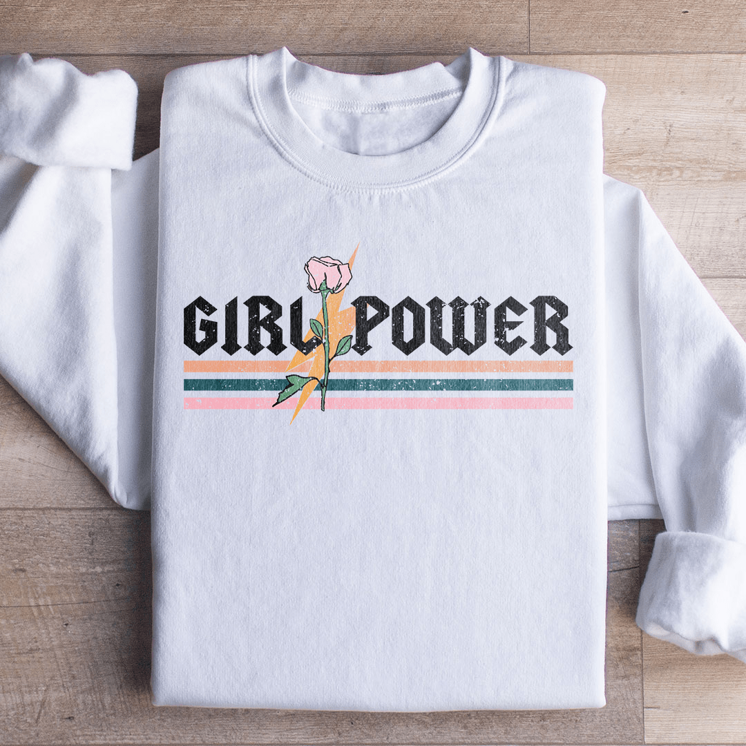 Girl Power Rose Sweatshirt
