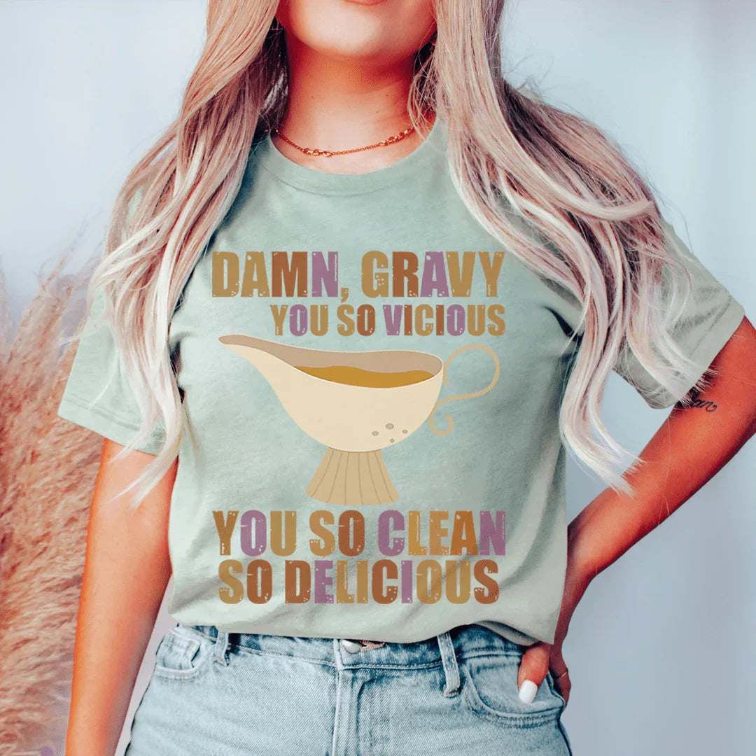 Gravy You So Delicious Tee