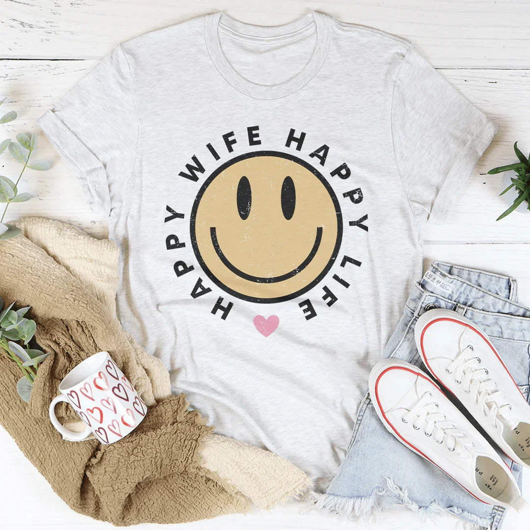 Happy Wife Happy Life Tee
