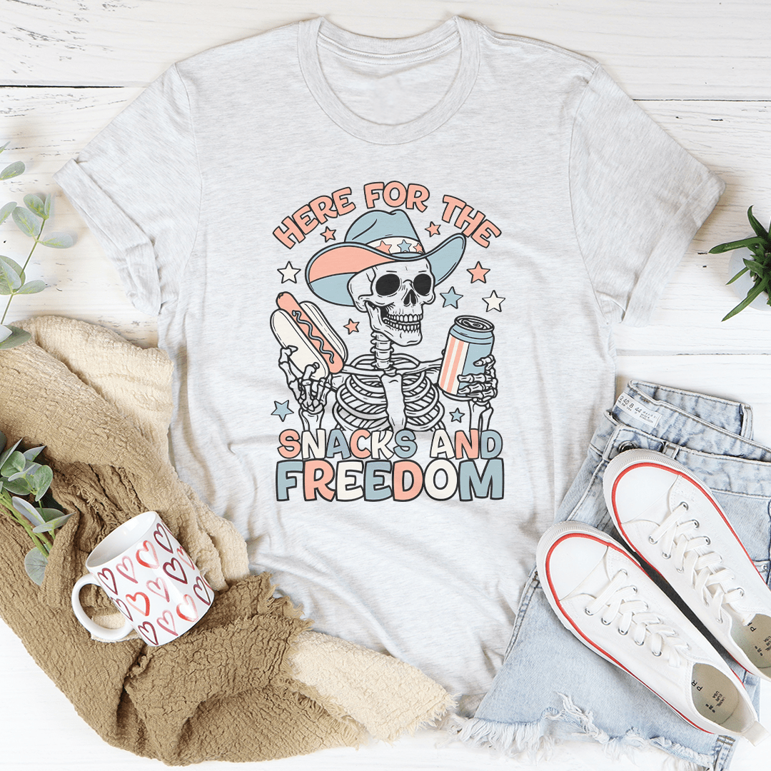 Here For The Snacks And Freedom Tee
