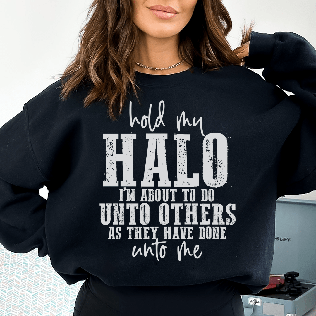 Hold My Halo Sweatshirt