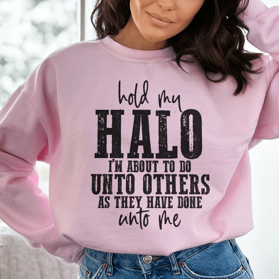 Hold My Halo Sweatshirt