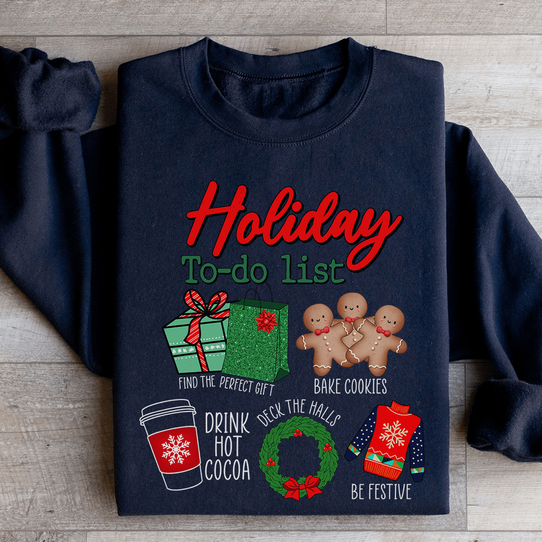 Holiday To Do List Sweatshirt