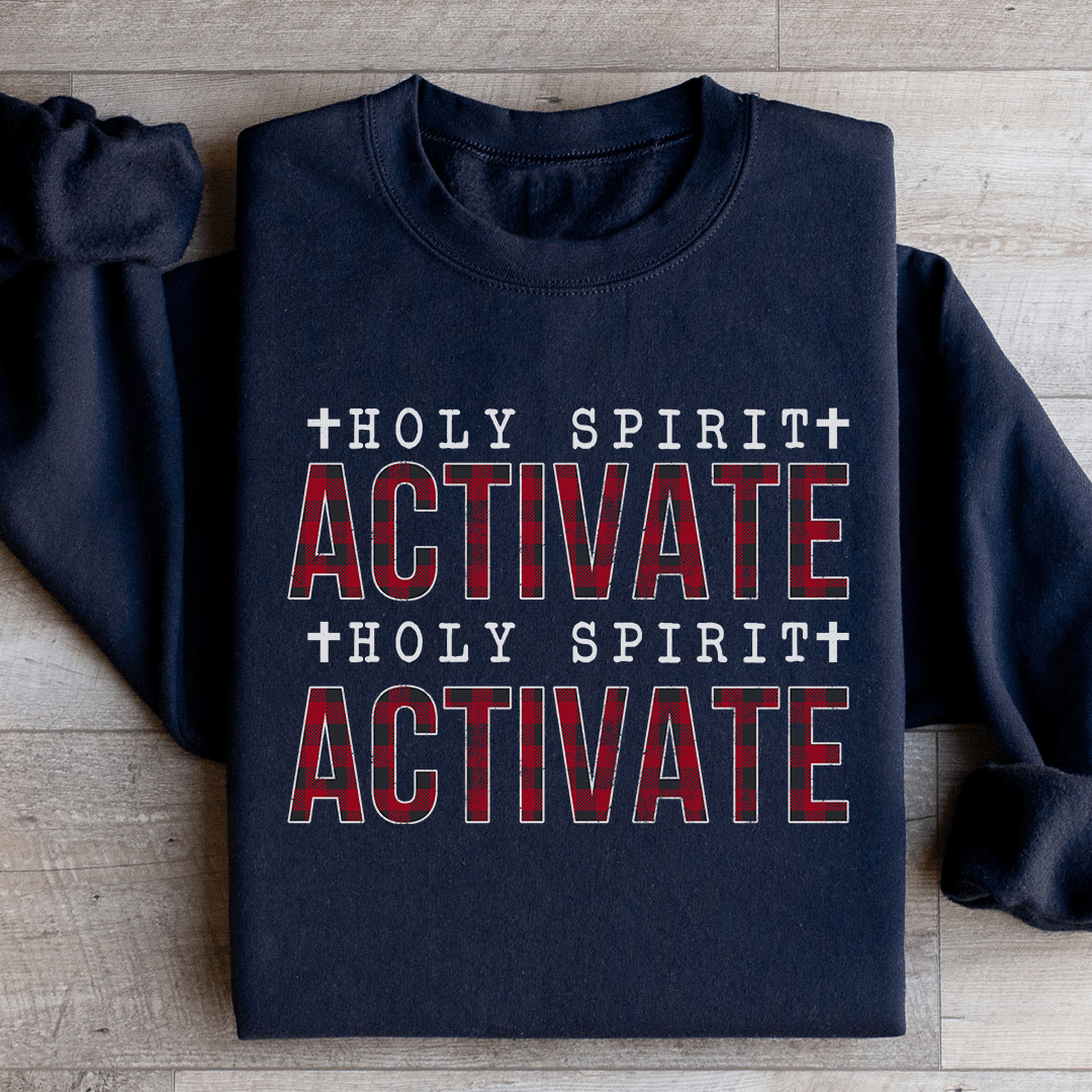 Holy Spirit Activate Sweatshirt