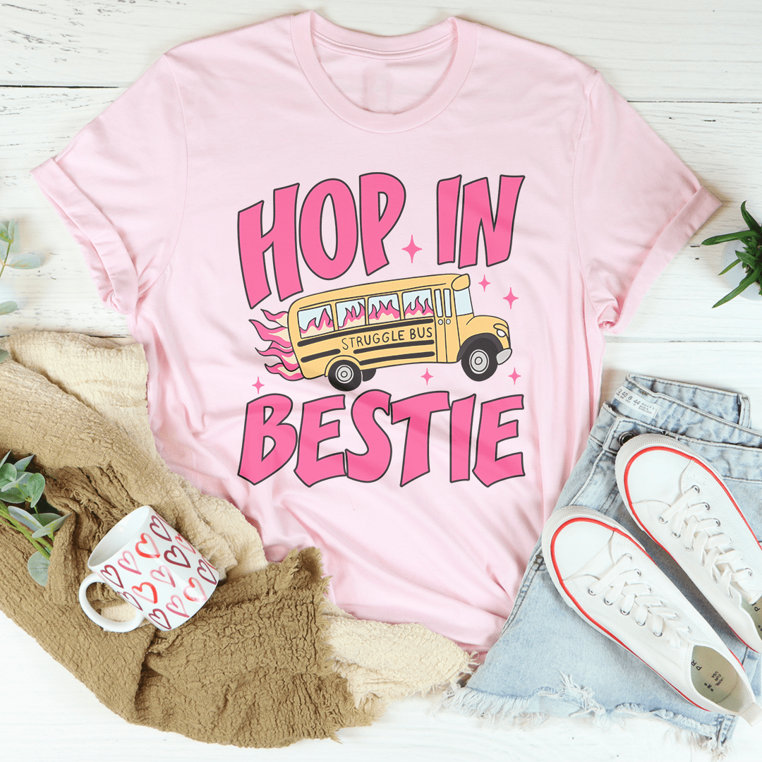 Hop In Bestie Tee