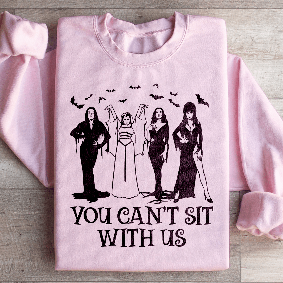 Horror Divas You Can't Sit With Us Sweatshirt