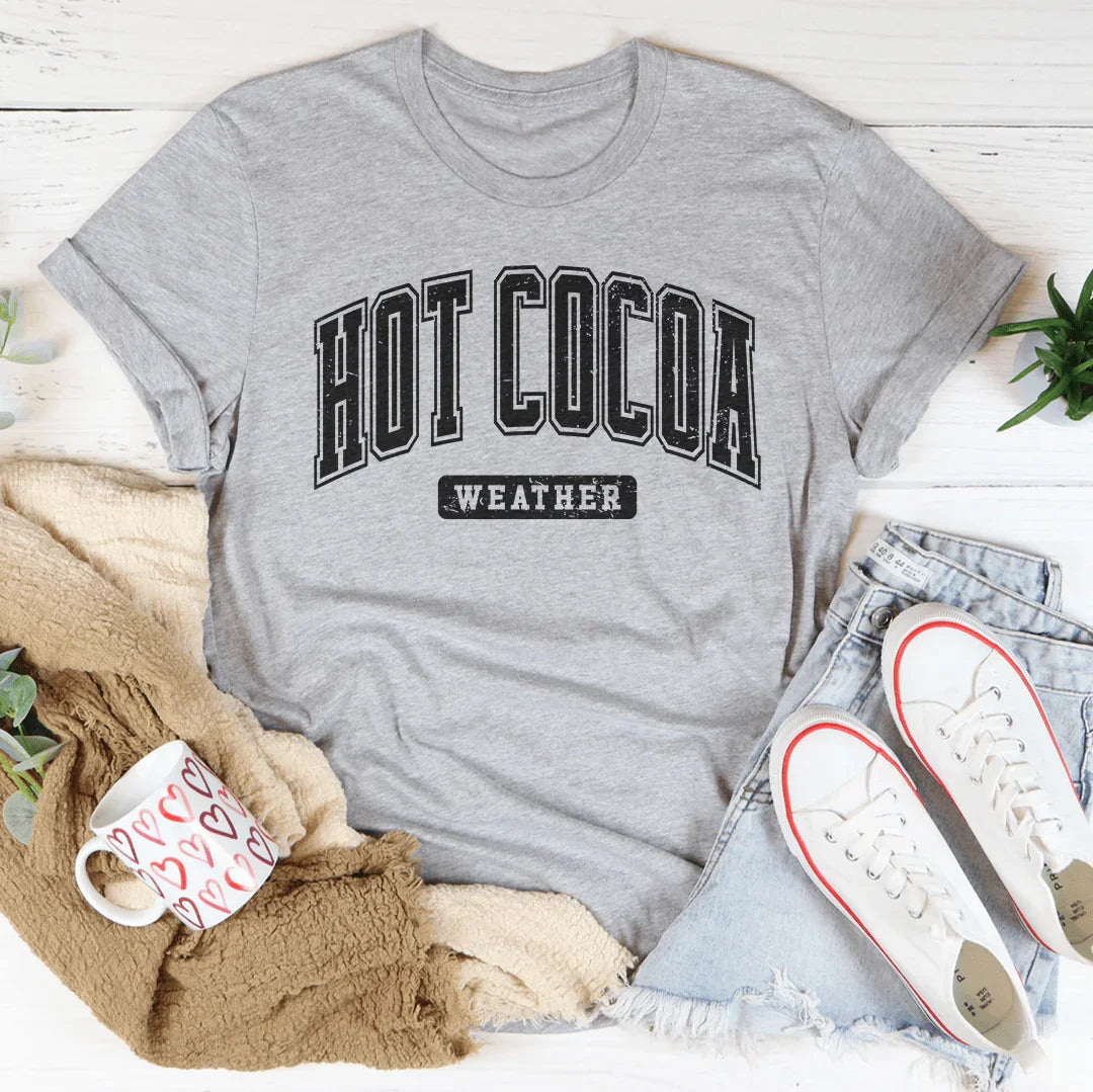 Hot Cocoa Weather Tee