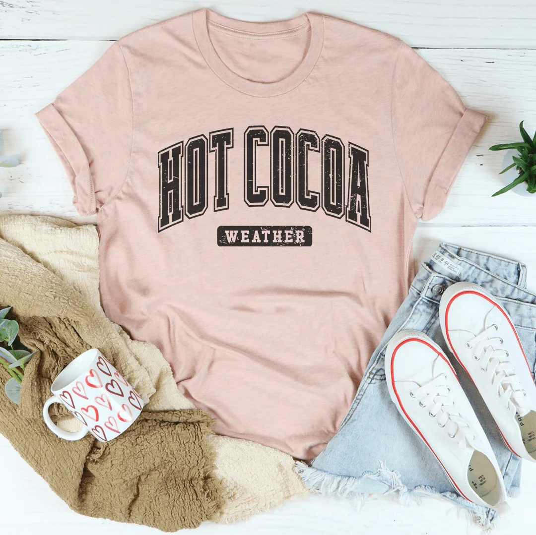 Hot Cocoa Weather Tee