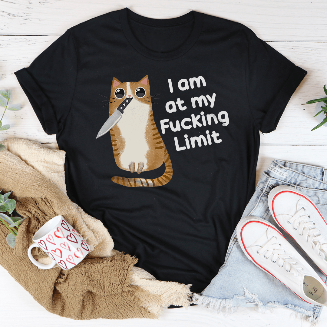 I Am At My F-cking Limit Tee