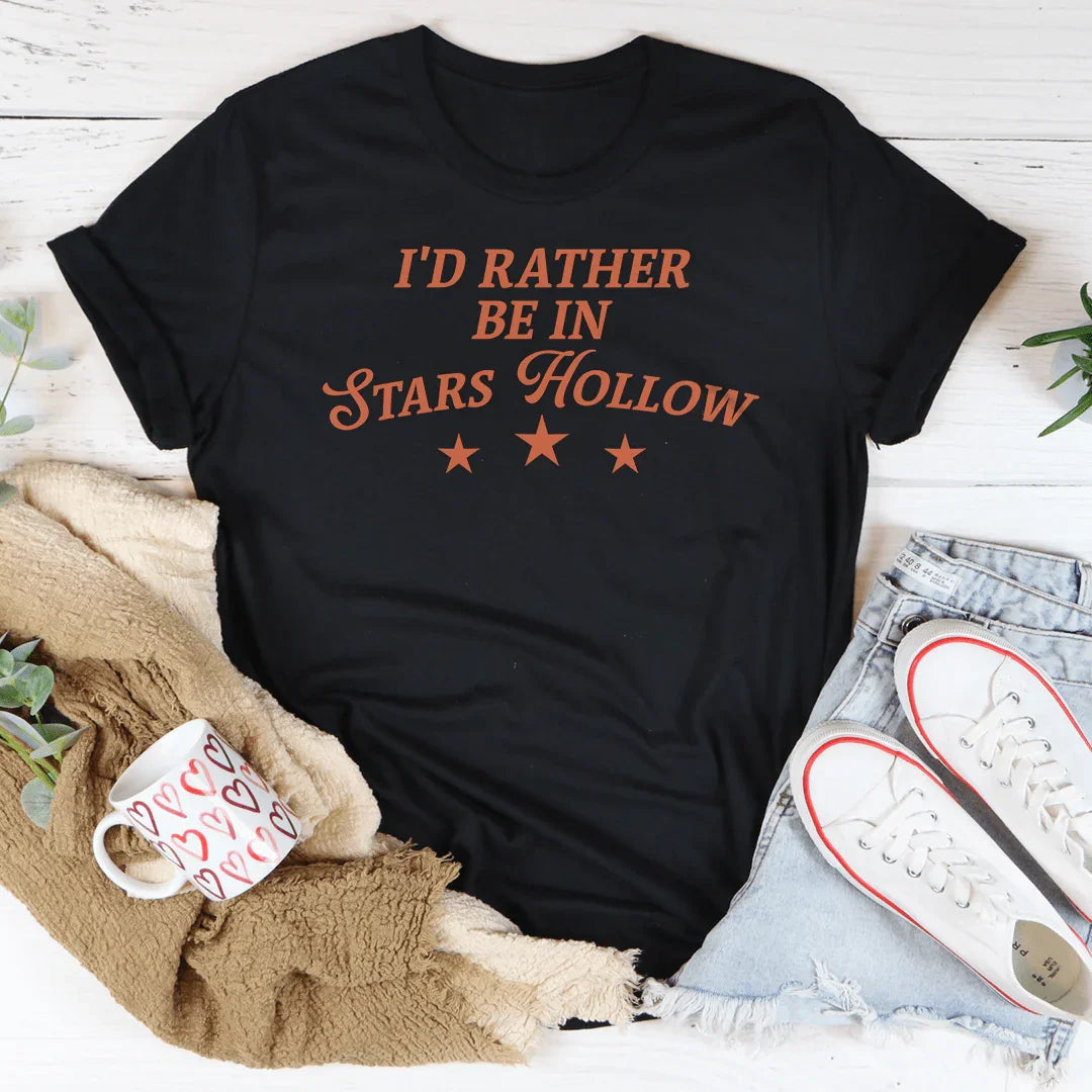 I'd Rather Be In Stars Hollow Tee