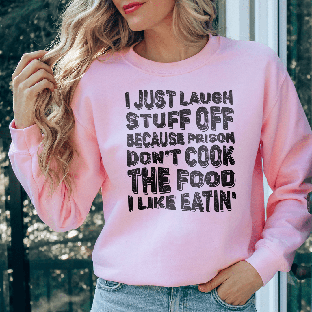 I Just Laugh Stuff Off Tee