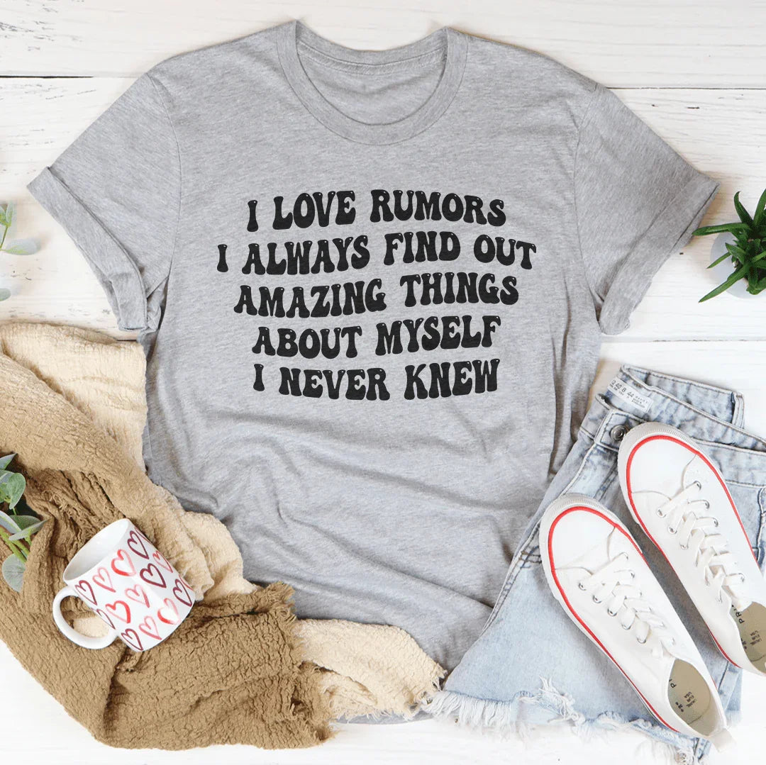 I Love Rumors Tee