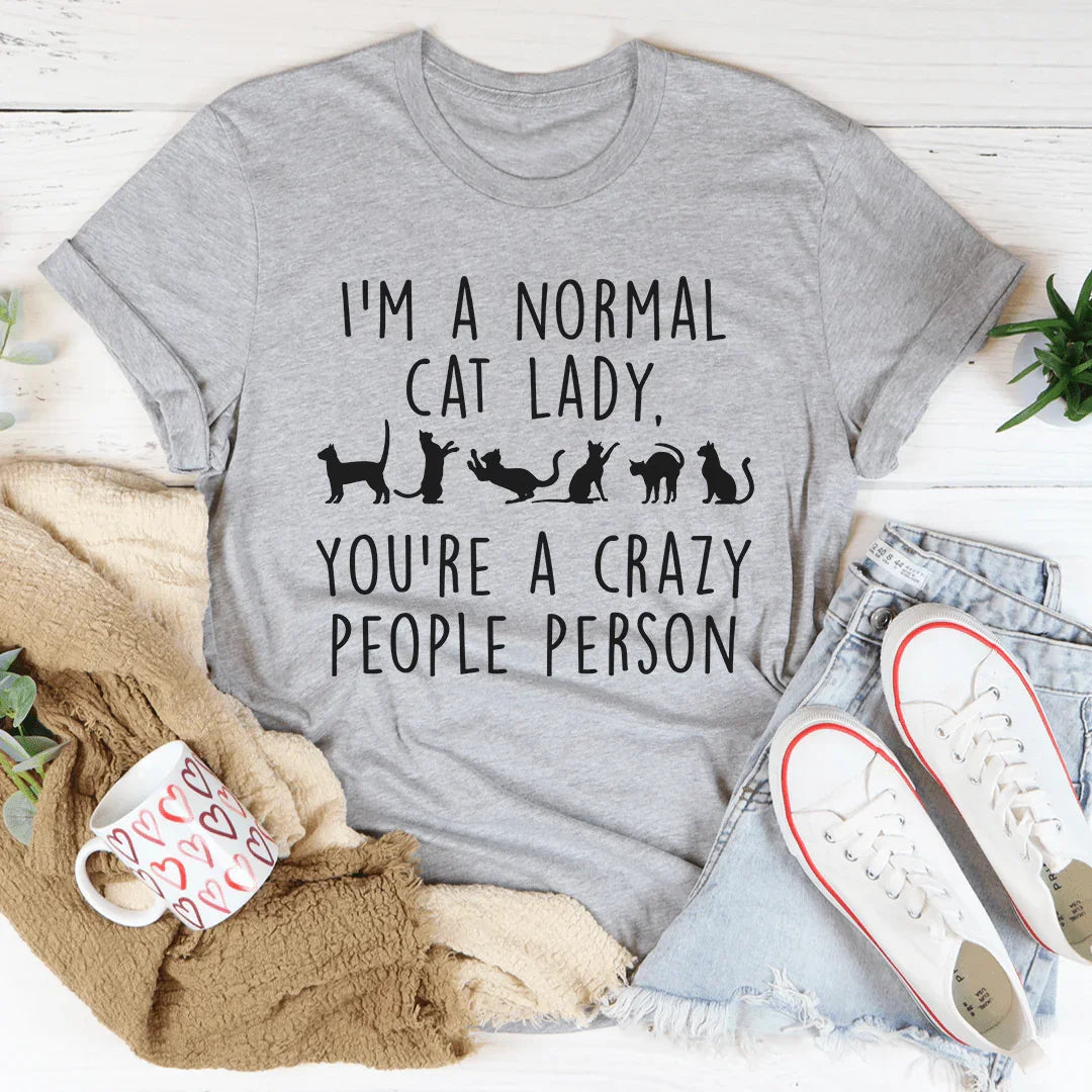 I'm A Normal Cat Lady Tee