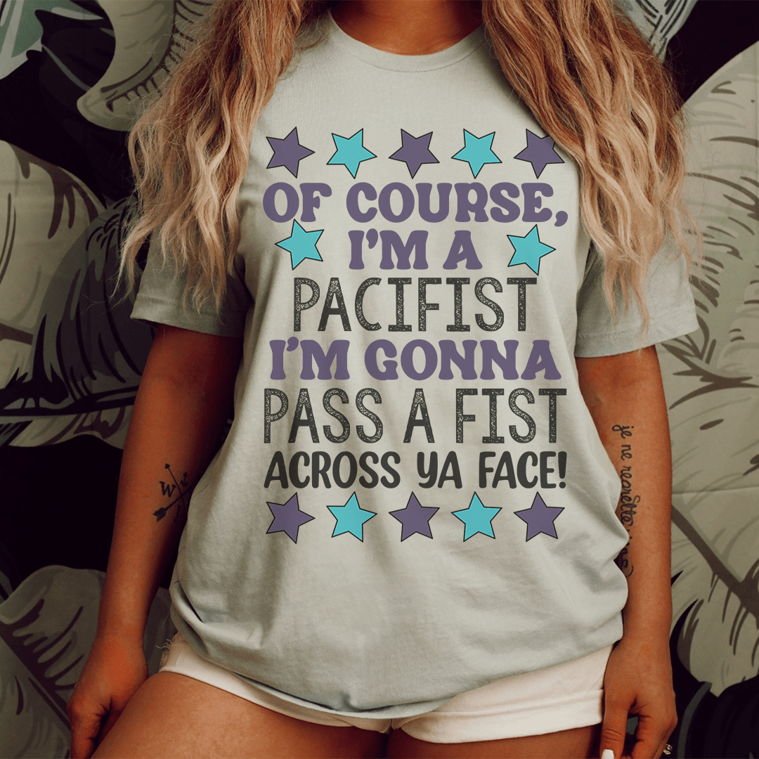 I'm A Pacifist Tee