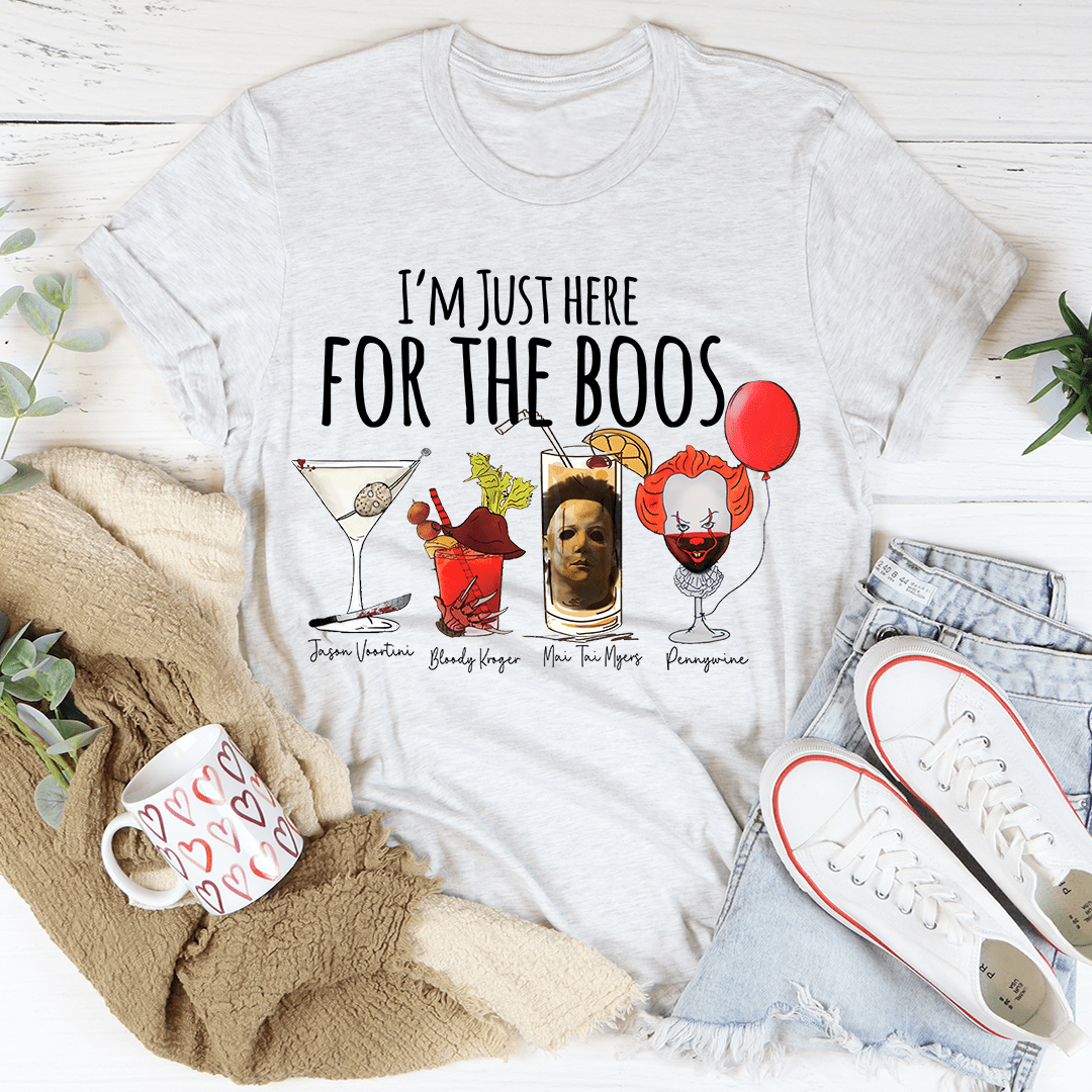 I'm Just Here For The Boos Tee