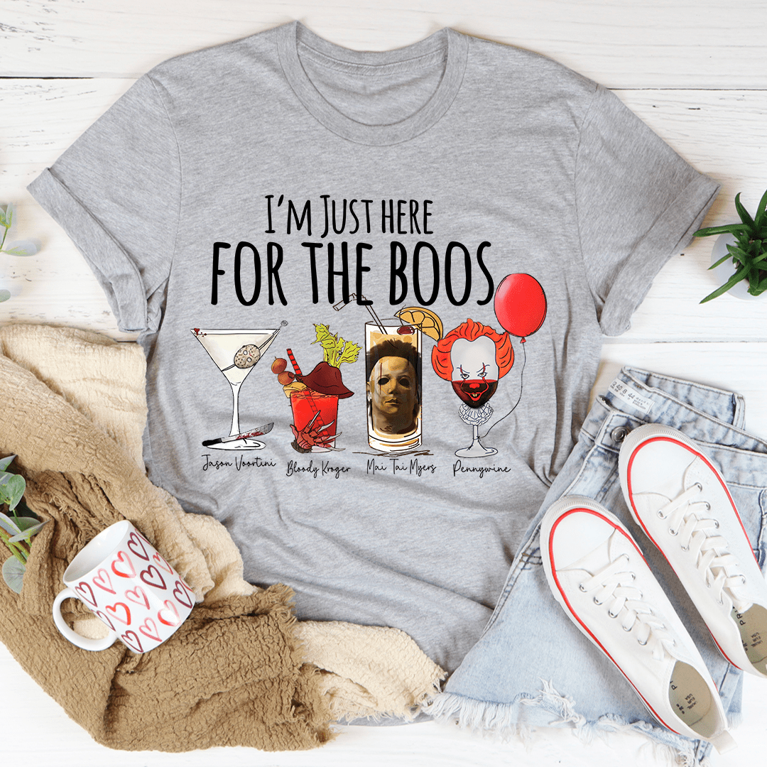 I'm Just Here For The Boos Tee