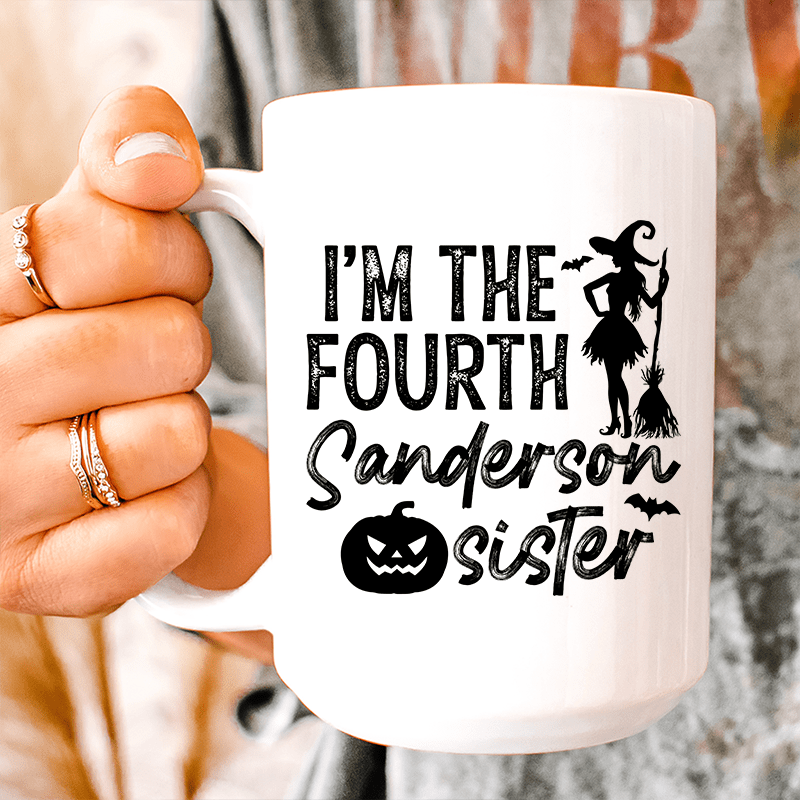 I'm The Fourth Sanderson Sister Ceramic Mug 15 oz