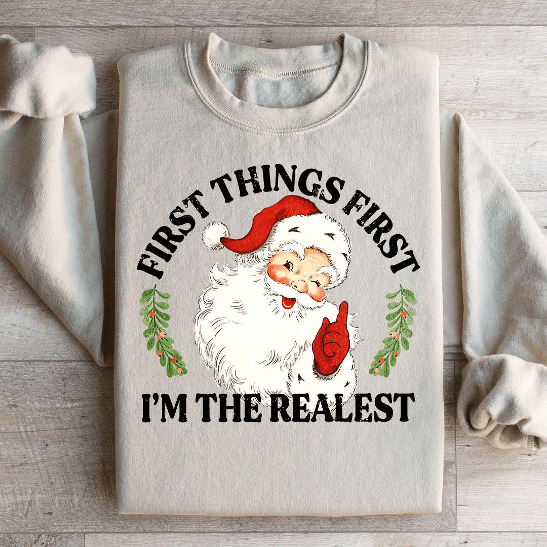 I'm The Realest Santa Sweatshirt