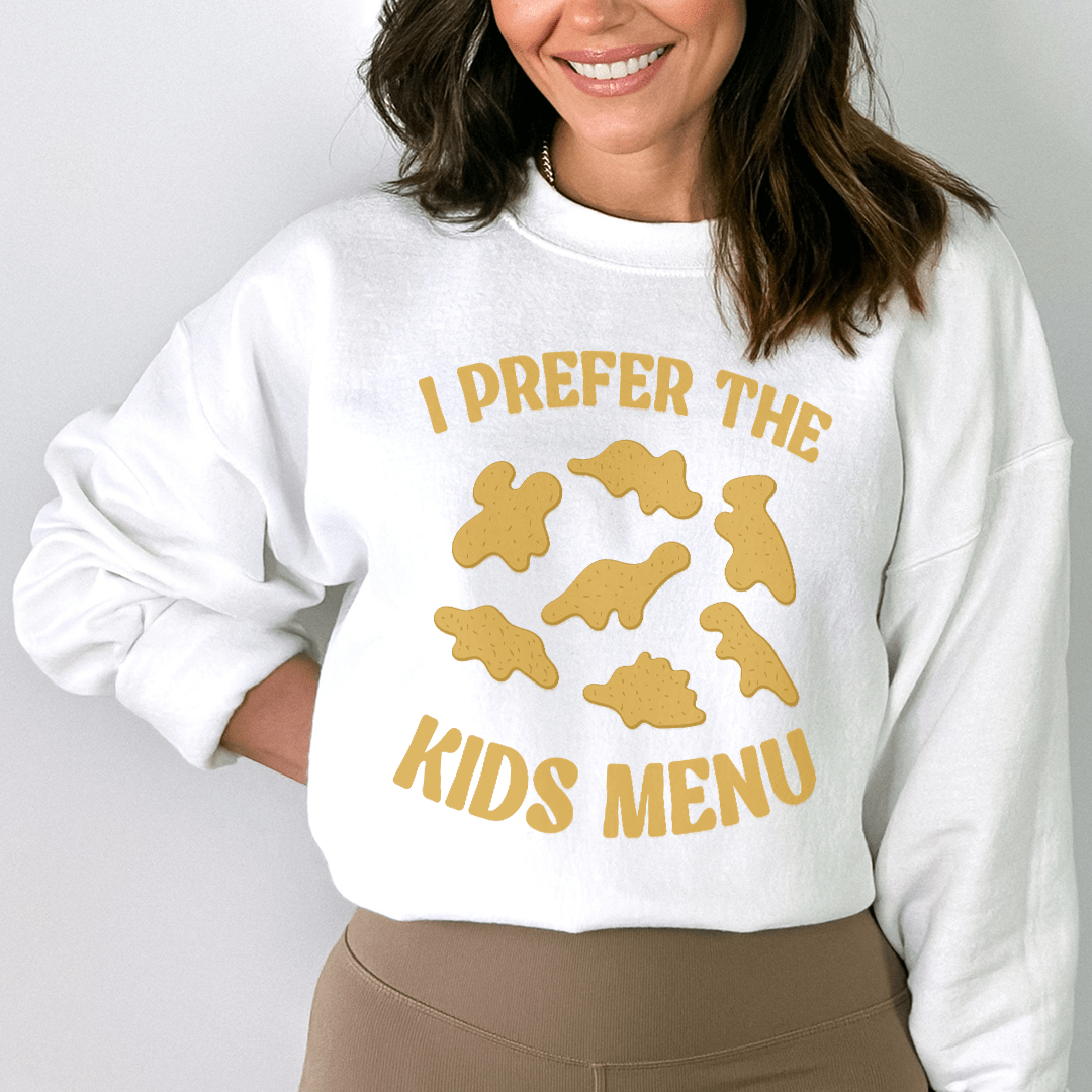 I Prefer The Kids Menu Sweatshirt