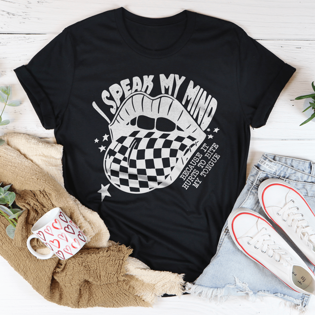 I Speak My Mind Tee