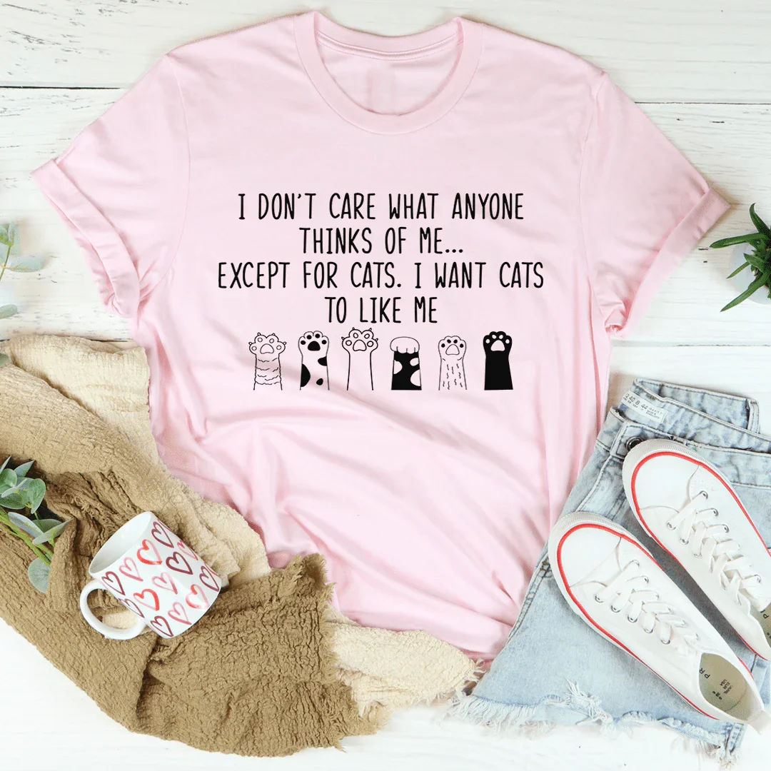 I Want Cats To Like Me Tee