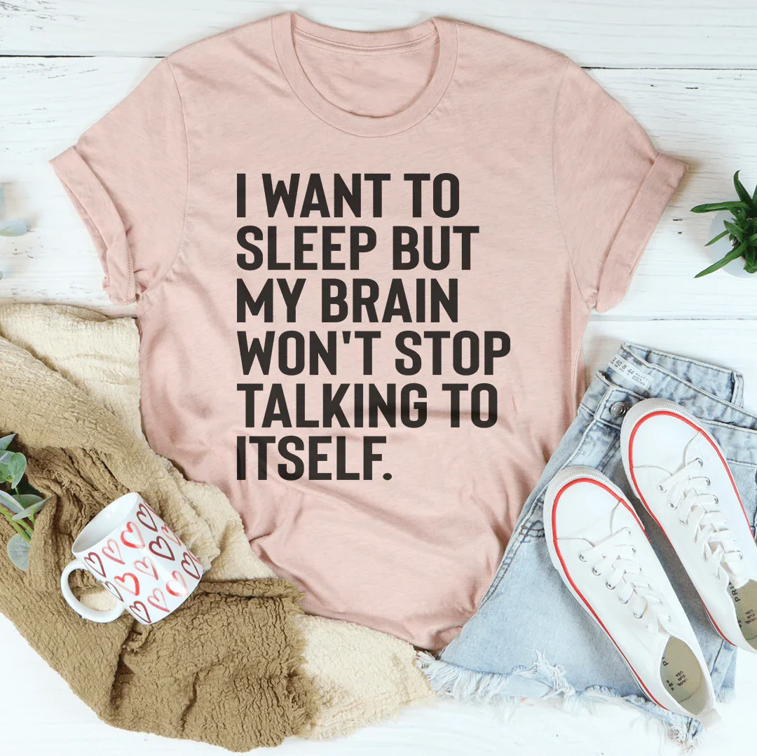 I Want To Sleep Tee