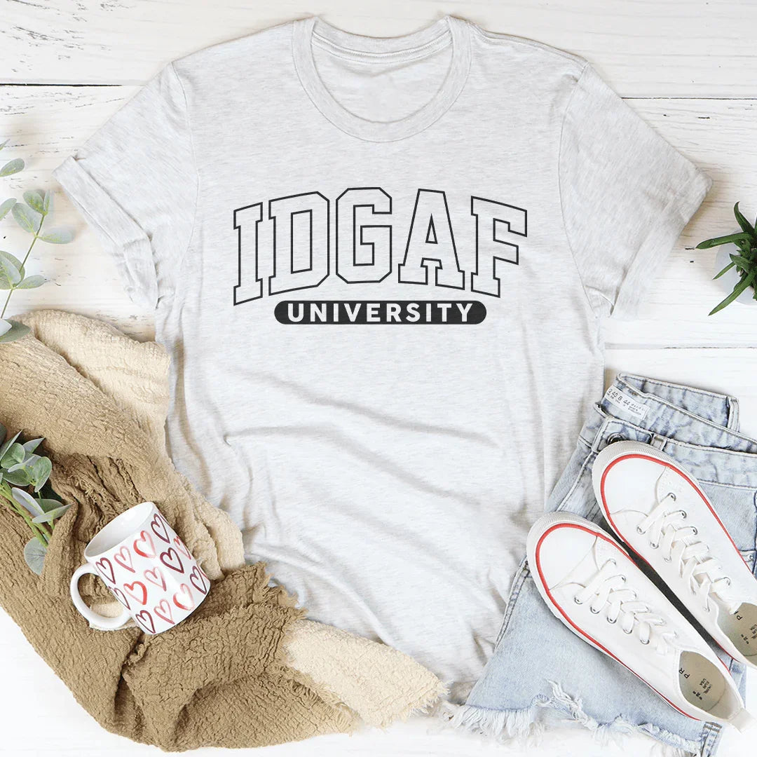 Idgaf University Tee