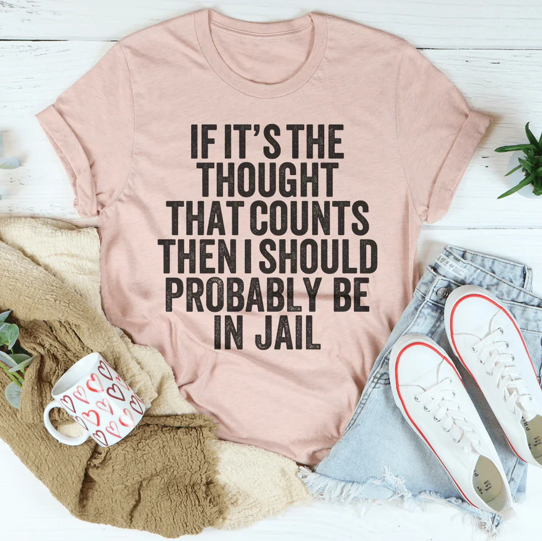 If It's The Thought That Counts Tee