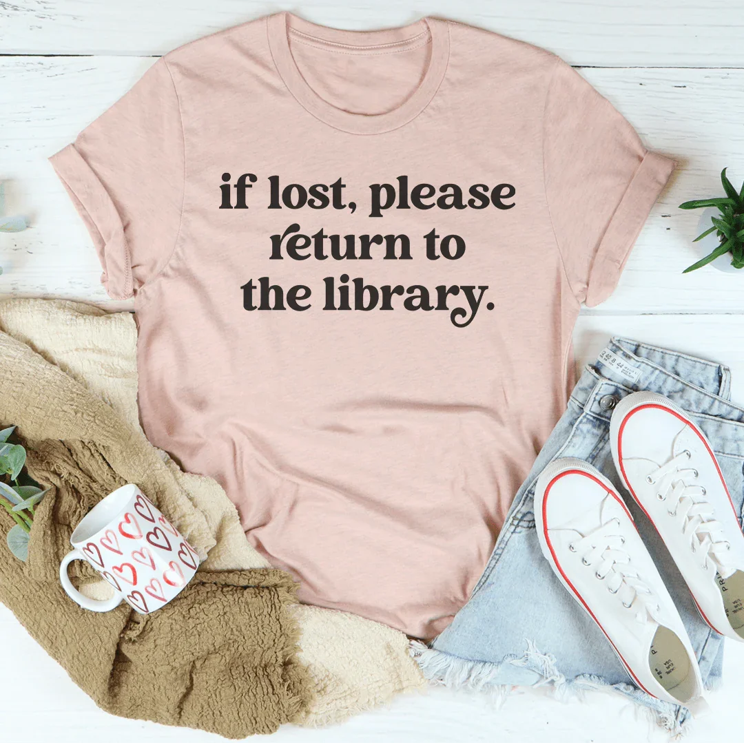 If Lost Please Return To The Library Tee