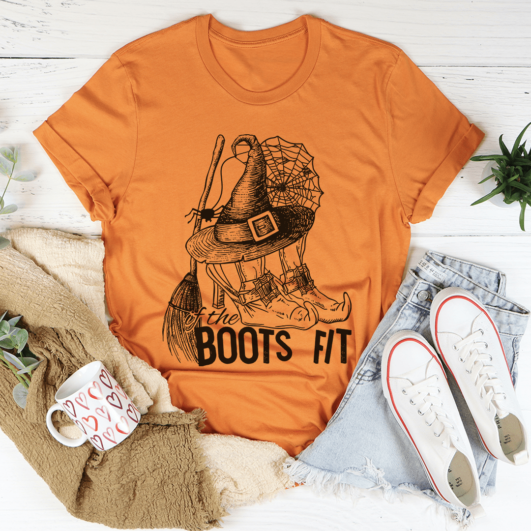 If The Boots Fit Tee