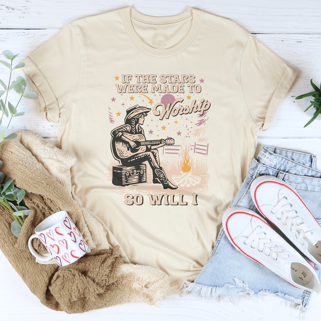 If The Stars Were Made To Worship To Will I Tee