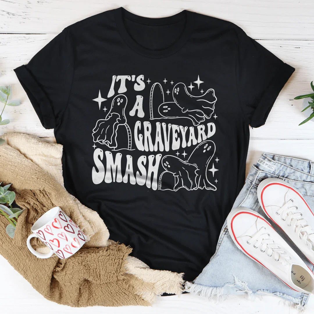 It's A Graveyard Smash Tee
