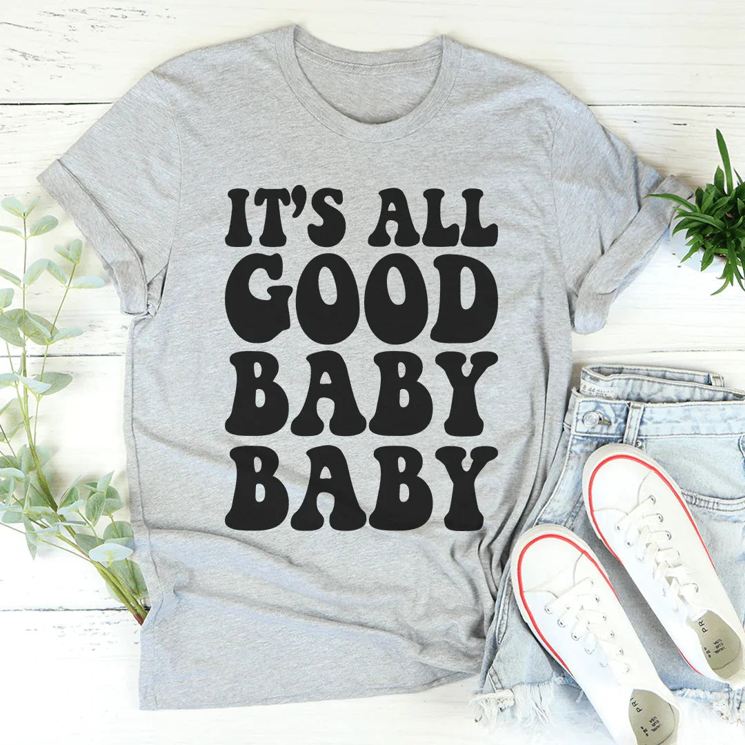 It's All Good Baby Baby Tee