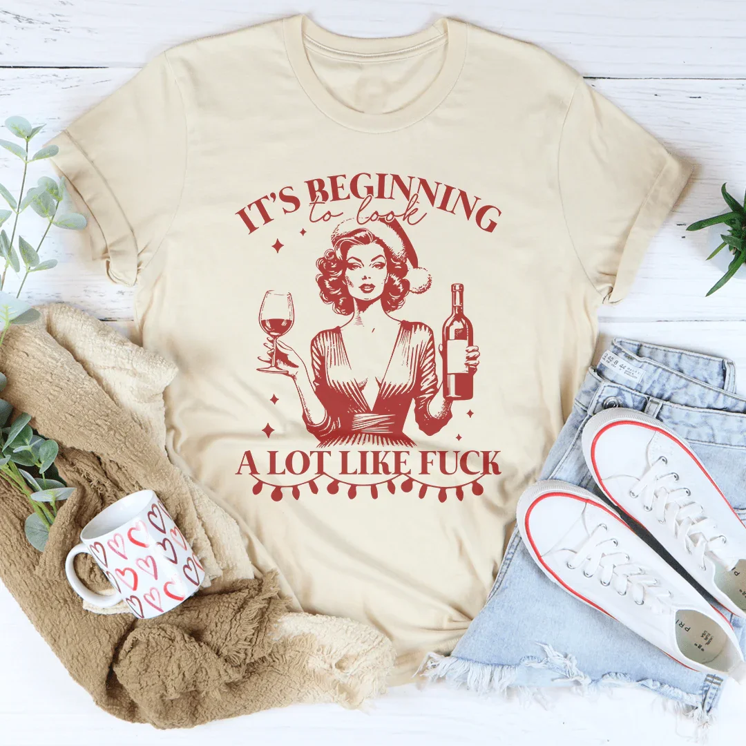It's Beginning to Look A Lot Like F-ck Tee