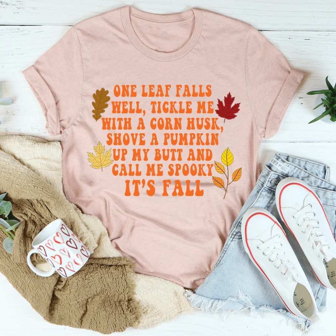It's Fall Tee