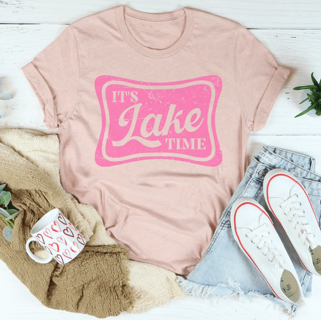 It's Lake Time Tee