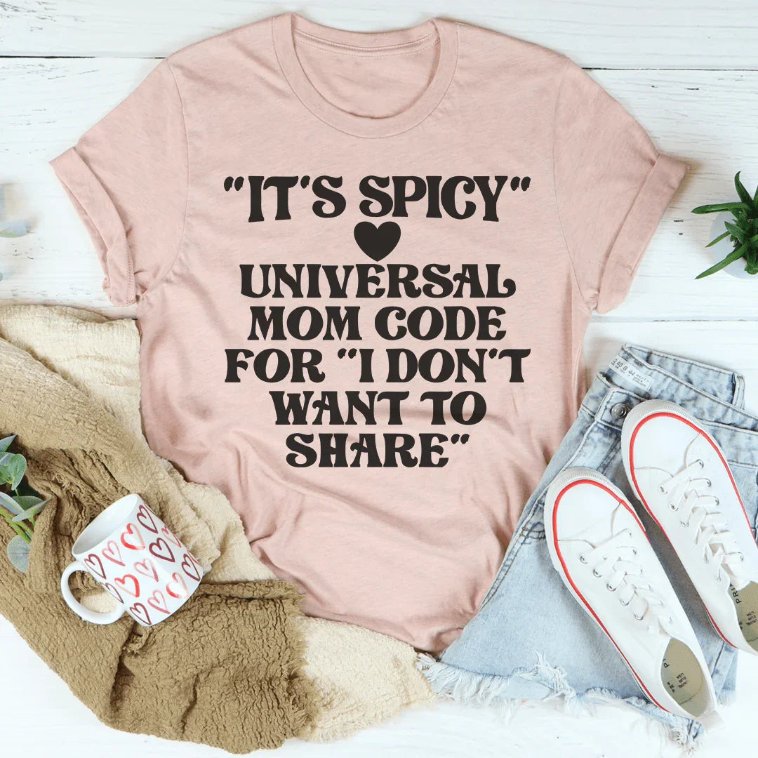 It's Spicy Mom Tee