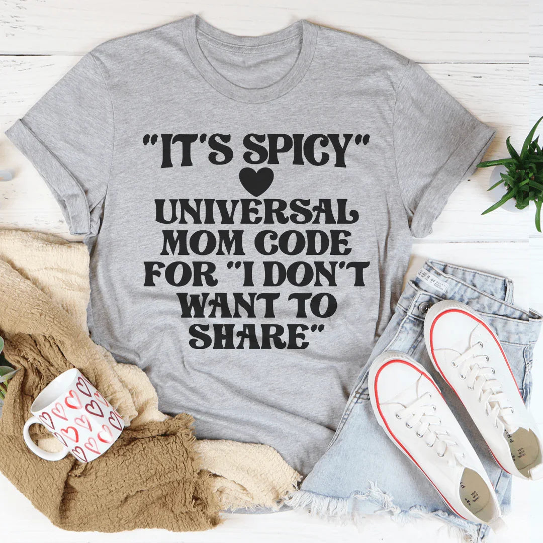 It's Spicy Mom Tee
