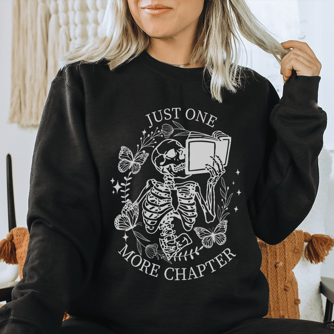 Just One More Chapter Sweatshirt