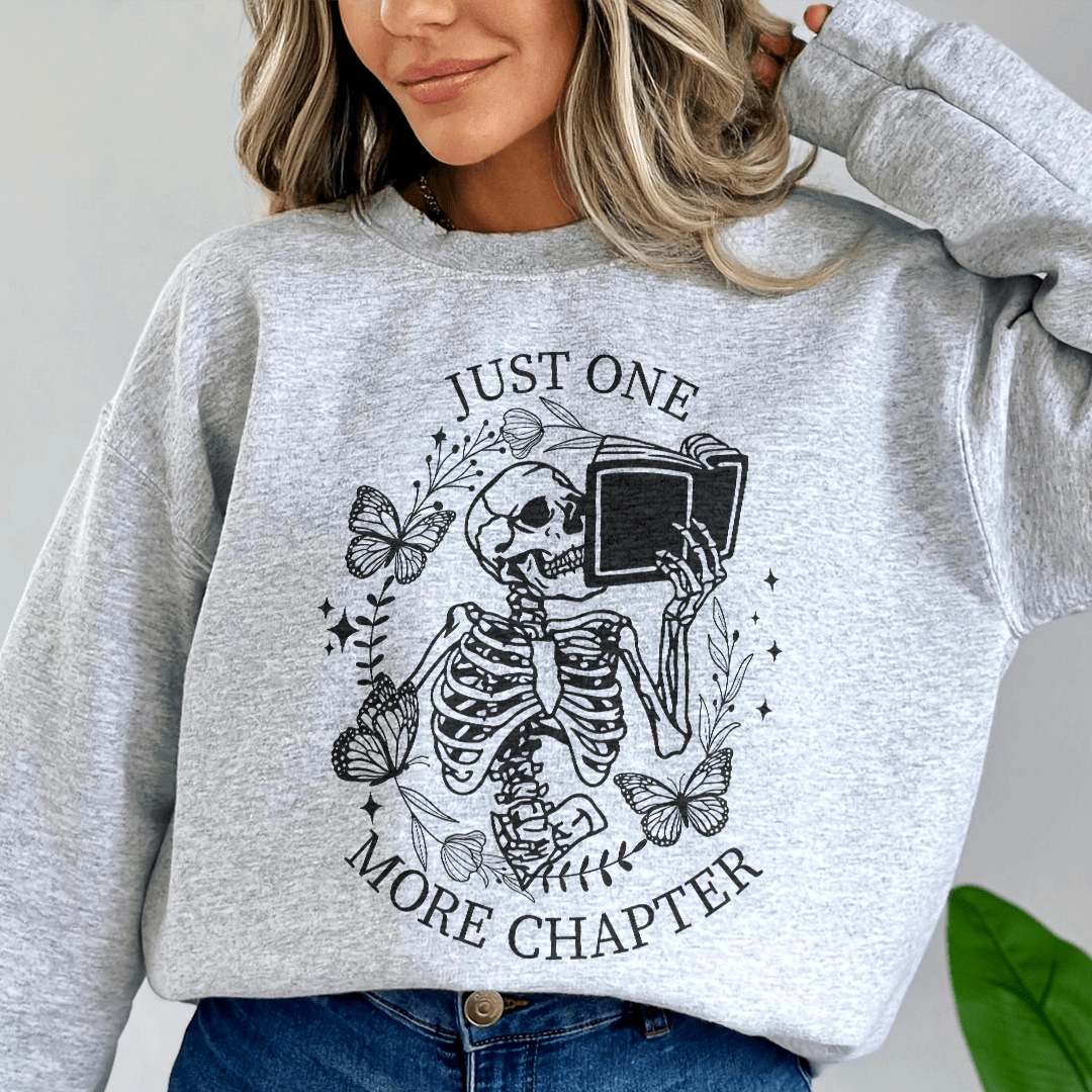 Just One More Chapter Sweatshirt