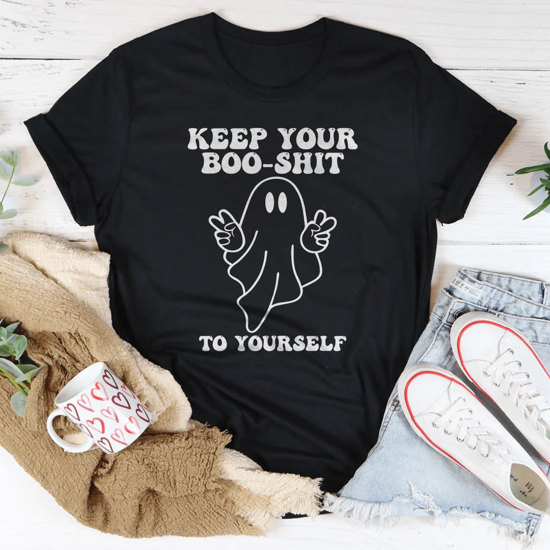Keep Your Boo Shit To Yourself Tee