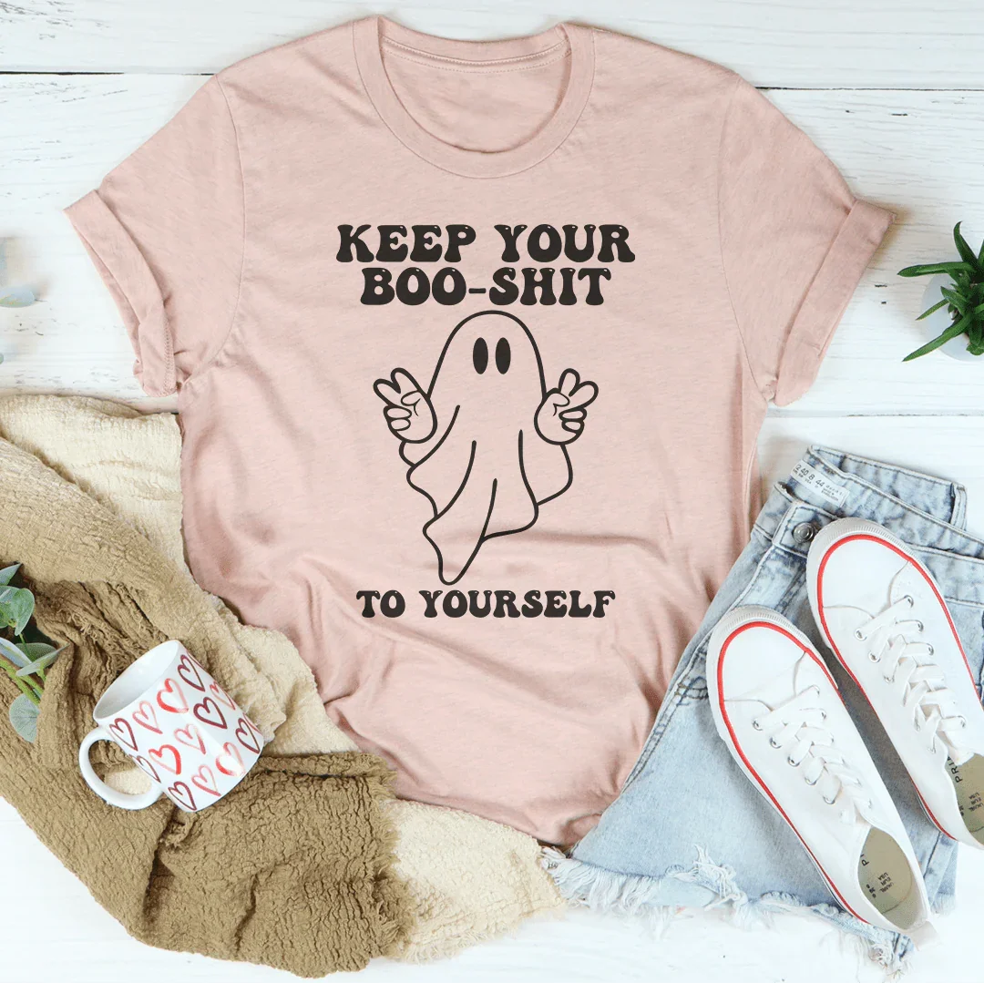 Keep Your Boo Shit To Yourself Tee
