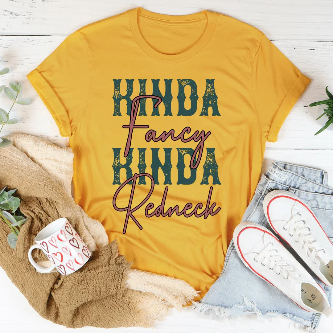 Kinda Fancy Kinda Redneck Tee