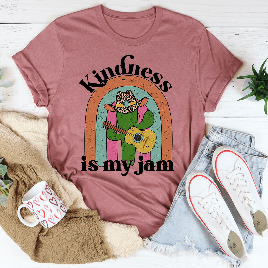 Kindness Is My Jam Tee
